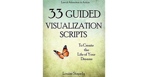 Creative Visualization 33 Guided Visualization Scripts To Create The
