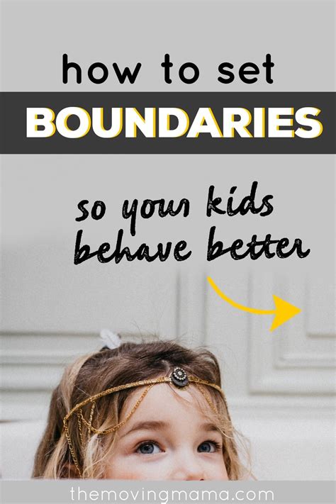 How To Set Limits And Boundaries With Children The Moving Mama