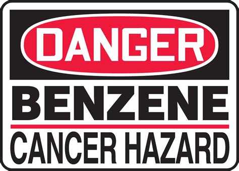 Benzene Cancer Hazard Osha Danger Safety Sign Mcaw014