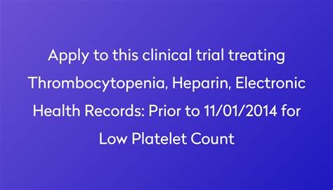 Prior To 11012014 For Low Platelet Count Clinical Trial 2023 Power