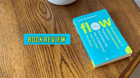 Flow By Mihaly Csikszentmihalyi Book Review