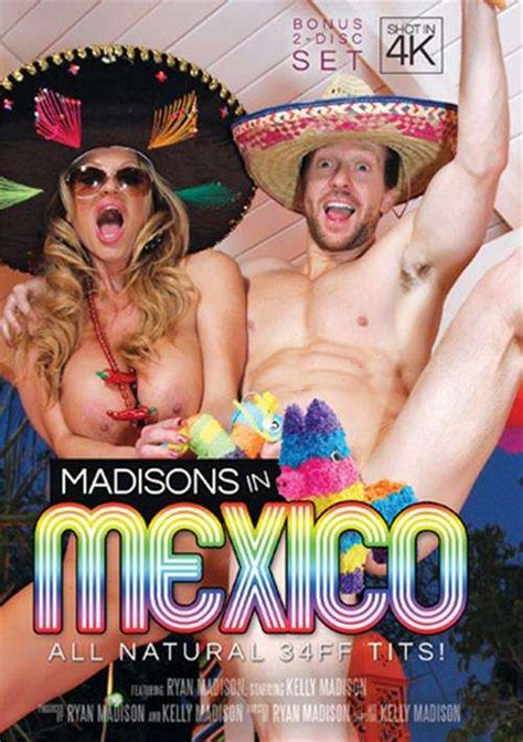Porn Fidelitys Madisons In Mexico 2016 Adult Dvd Empire
