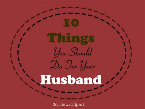 10 things every woman should do for her husband goldworldpad