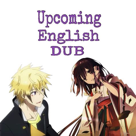 Upcoming English Dub Anime Amino