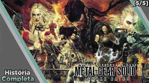 História Completa Saga Metal Gear Parte 5 Metal Gear Solid 3