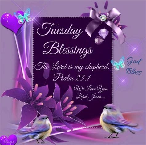 Tuesday Blessings Pictures Photos And Images For