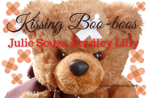 Kissing Boo Boos Vinewords Devotions And More