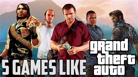 5 Games Like Grand Theft Auto Youtube