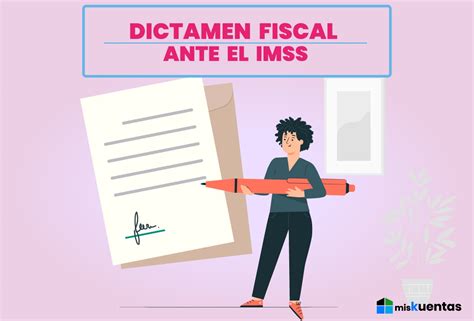 Dictamen Fiscal Ante El Imss Miskuentas Miskuentas