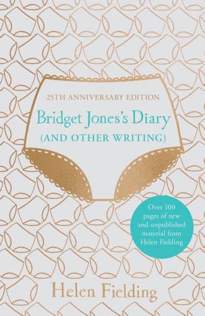 Bridget Joness Diary And Other Writing 25th Anniversary Edition
