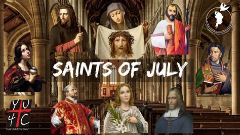 “saints Of The Month Of July” Youtube