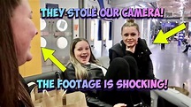 THEY STOLE OUR CAMERA! THE FOOTAGE IS SHOCKING! - YouTube