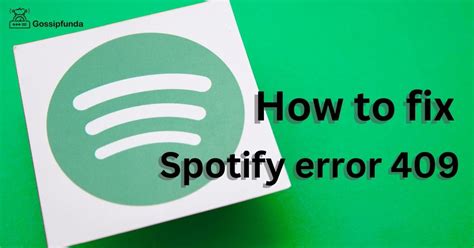 Spotify Error Gossipfunda