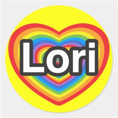 I Love Lori I Love You Lori Heart Round Sticker Zazzle