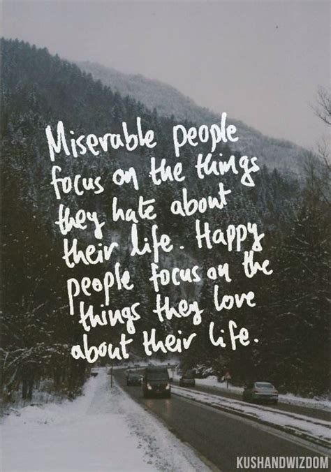 Miserable Unhappy People Quotes Quotesgram