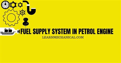 5 Types Of Fuel Supply System In Petrol Engine Design Engineering