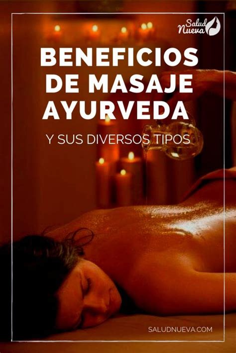 Impresionantes Beneficios De Los Masajes Ayurv Dicos Y Sus Diversos