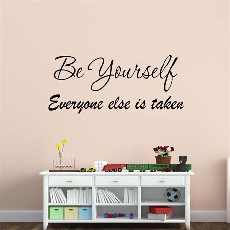 Be Yourself Everyone Else Is Taken Inspirational Wall Quotes Decal Wall Quotes Decals Wall
