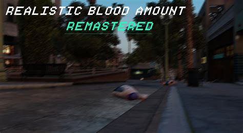 Realistic Blood Amount Gta5