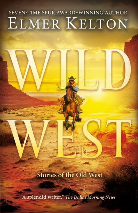 Wild West Elmer Kelton Macmillan