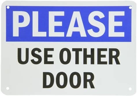 Smartsign Plastic Sign Legend Please Use Other Door 7 High X 10