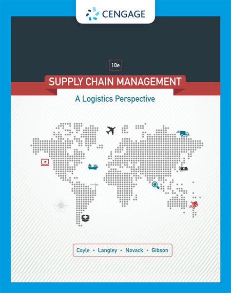 Supply Chain Management A Logistics Perspective 10th Edition