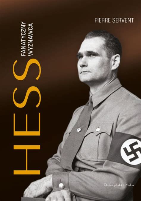 Rudolf Hess Prawda O Bliskim Współpracowniku Hitlera Detektywonline