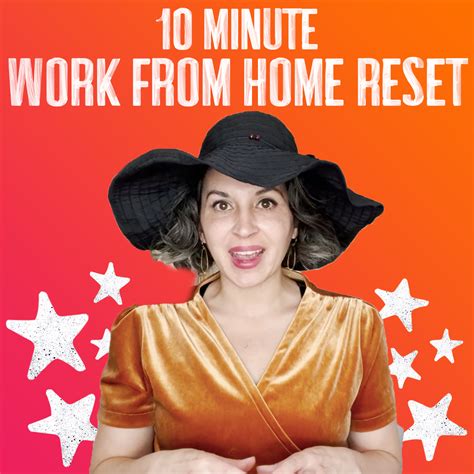 10 Minute Work From Home Reset
