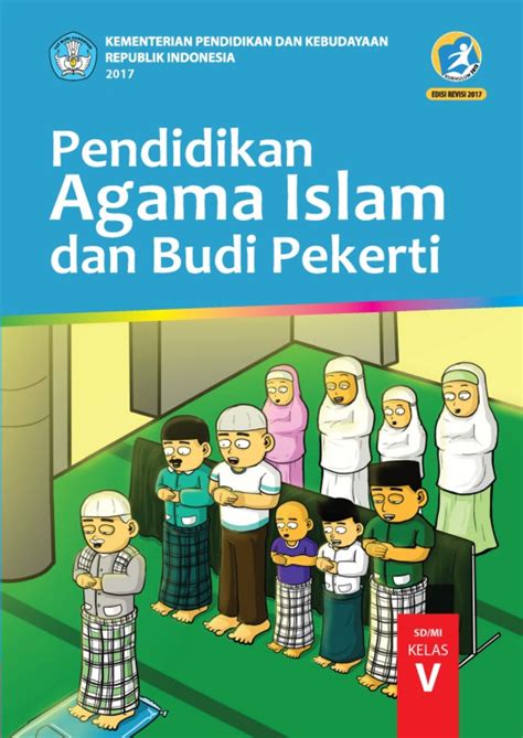 Pendidikan Agama Islam Dan Budi Pekerti SD MI Kelas V Kurikulum 2013