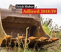 Adliswil 2018/19 by Erich Huber | Blurb Books
