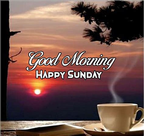 Sunrise Coffee Good Morning Happy Sunday Pics Hd Good Morning Happy