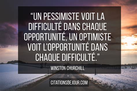 A Pessimist Sees The Difficulty In Every Opportunity An Optimist Sees