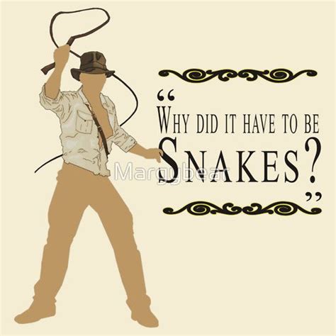 Sağlığa zararlı herhangi bir materyal içermemektedir. Indiana Jones- Snakes by Margybear | Indiana jones quotes, Indiana jones, Indiana