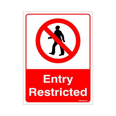 Clickforsign Entry Restricted Sign Self Adhesive Vinyl Sticker Amazon