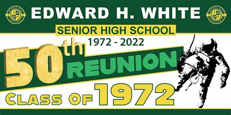 Edward H White Senior High School 50th Reunion Banner Geer Services