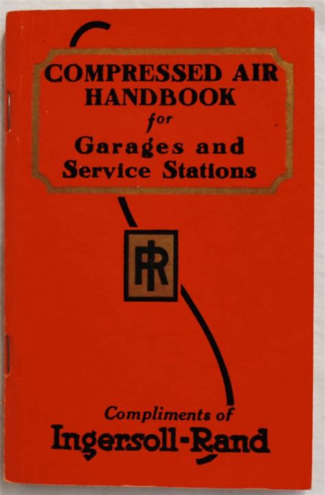 Read reviews from world's largest community for readers. Compressed Air Handbook for Garages and Service Stations ...