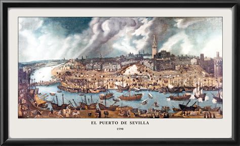 El Puerto De Sevilla 1590 Vintage City Maps
