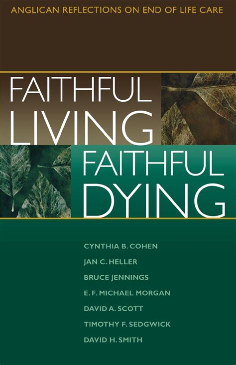 Faithful Living Faithful Dying