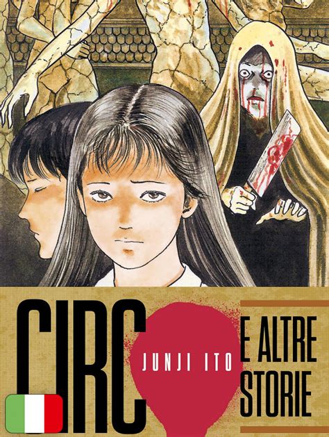 Circo E Altre Storie Junji Ito Collection