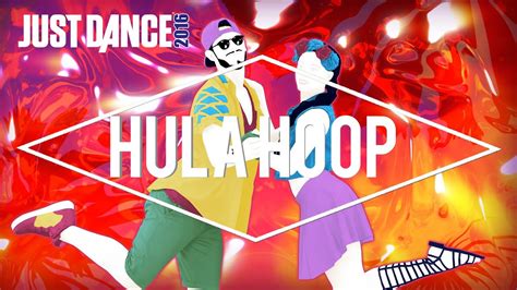 Just Dance 2016 Hula Hoop By Omi Official Us Youtube