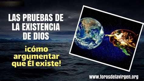 Las Pruebas De La Existencia De Dios ¡cómo Argumentar Que Él Existe