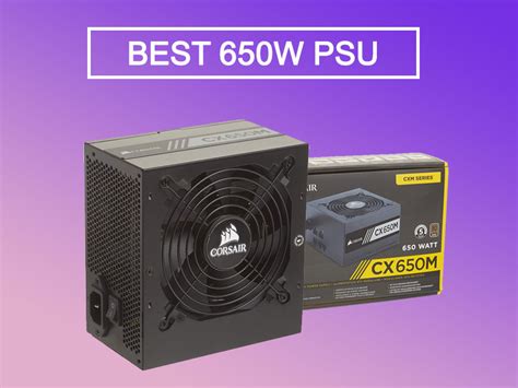 6 Best 650w Psu For Your Computer Power Supplies