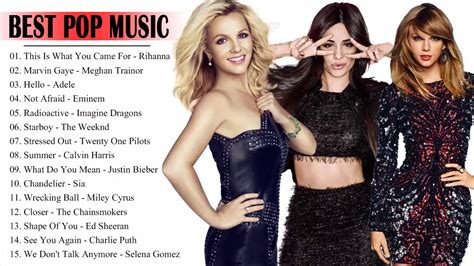 Best Pop Music Top Pop Hits Playlist Updated Weekly The Best