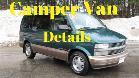 My Chevy Astro Camper Van Build Details Youtube