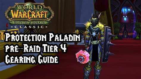 World Of Warcraft Burning Crusade Classic Protection Paladin Tank Pre Raid Bis Tier 4 Gear