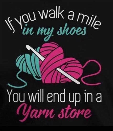 pin by lisa derr on great words knitting knitting quotes yarn humor crochet quote