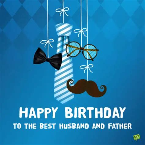 The Greatest Birthday Messages For Your Husband