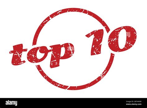 Top 10 Sign Top 10 Round Vintage Grunge Stamp Top 10 Stock Vector