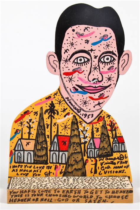 I Just Discovered This Howard Finster 1916 2001 Howard 1953 On