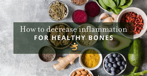 How To Decrease Inflammation Better Bones Better Body